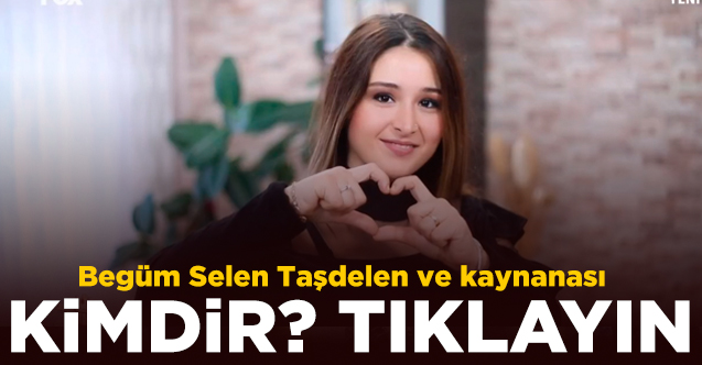 Zuhal Topal'la Sofrada Begüm Selen Taşdelen ve kaynanası Rahime Taşdelen kimdir