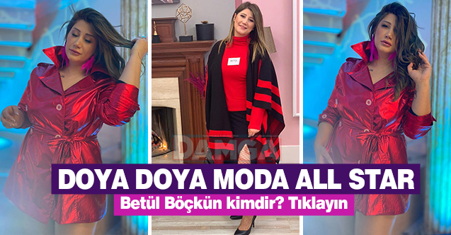 Doya Doya Moda All Star Betül Böçkün