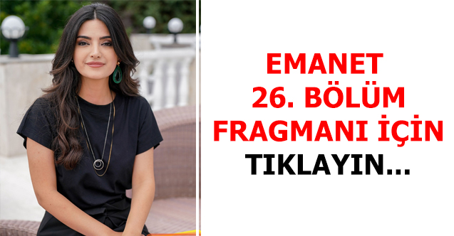 emanet 27. bölüm fragmanı