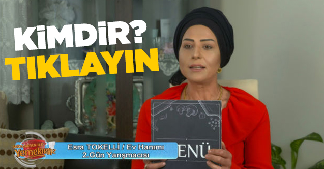 Yemekteyiz esra tokelli kimdir? Kaç yaşında, nereli ve Instagram hesabı