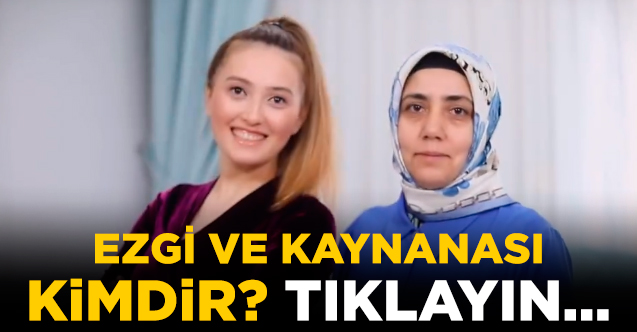 Zuhal Topal'la Sofrada Ezgi Boğaz ve kaynanası Sevgi Boğaz kimdir