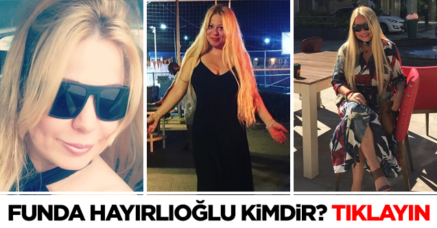 Doya Doya Moda Funda Hayırlıoğlu kimdir