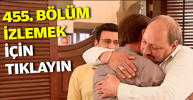 İkimizin Yerine 455. bölüm izle