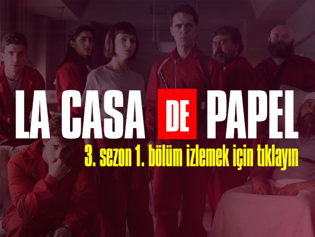 la casa de papel 3. sezon 1. bölüm izle