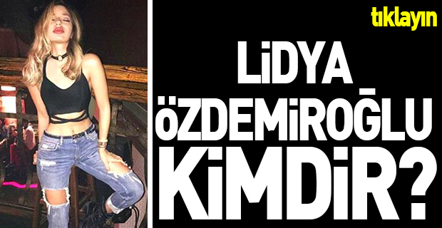 lidya özdemiroğlu kimdir