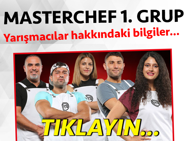 masterchef 2. sezon 1. grup yarışmacıları