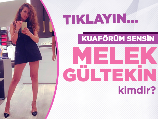 melek gültekin kimdir