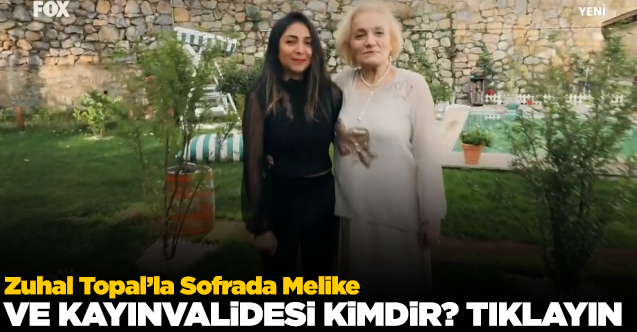 Zuhal Topal'la Sofrada Melike Tuncel