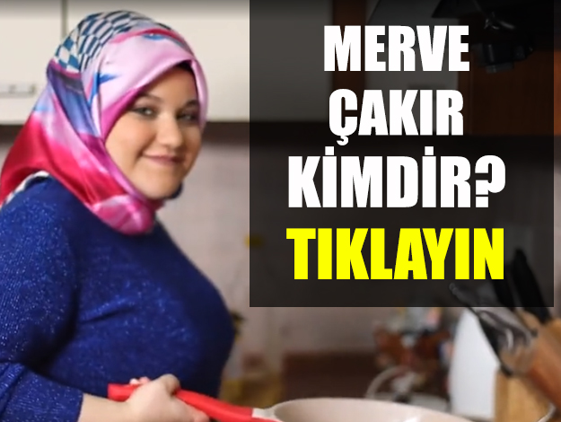 yemekteyiz merve çakır kimdir