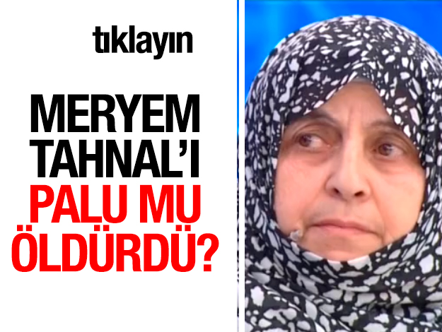 meryem tahnal havva palu atv müge anlı tuncer ustael