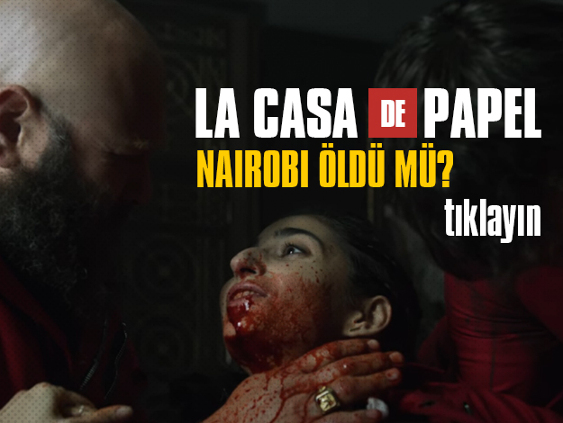 la casa de papel nairobi öldü mü