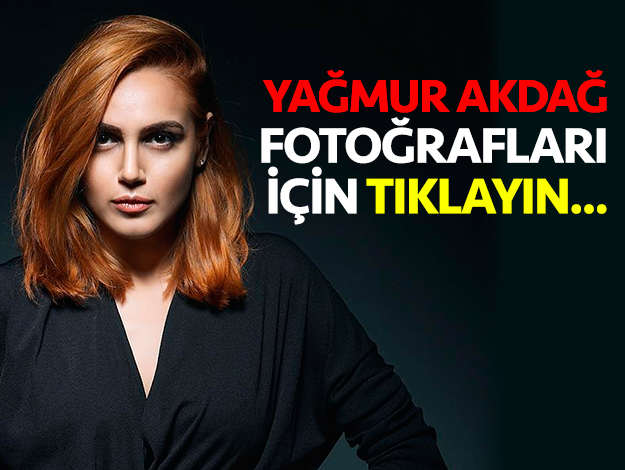 yağmur akdağ fotoğrafları