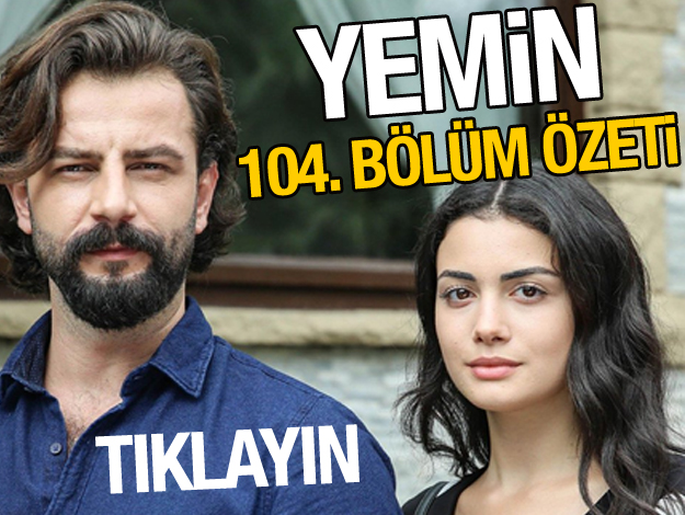 Yemin 109. bölüm özeti