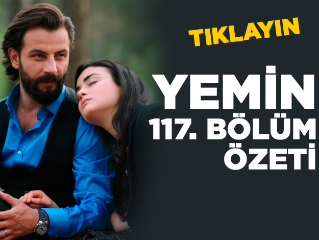 Yemin 122. bölüm özeti