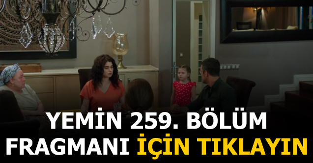 yemin 259. bölüm fragmanı