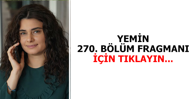 yemin 270. bölüm fragmanı