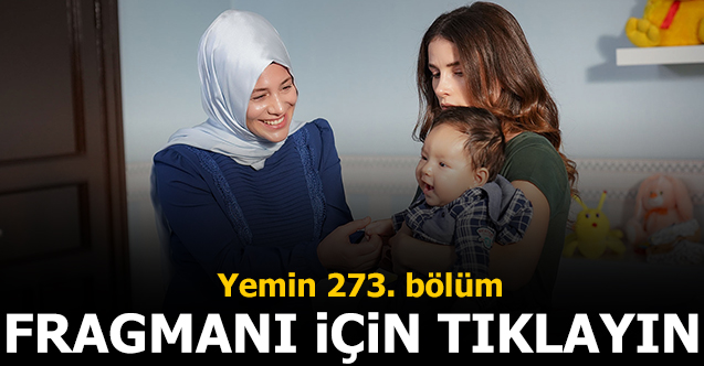 yemin 273. bölüm fragmanı