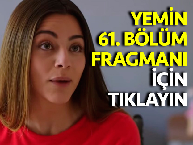 yemin 61. bölüm fragman