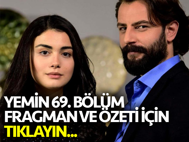 yemin 99. bölüm fragman ve özeti