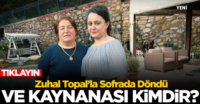 Zuhal Topal'la Sofrada Döndü Dilmaç